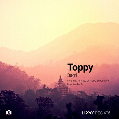 Toppy - Bagri [LUPSREC406]